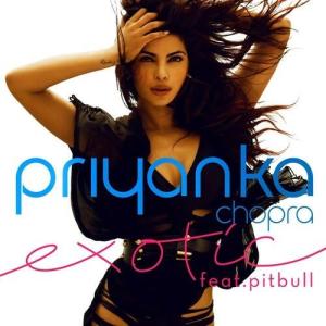 Exotic-Ft.-Pitbull-Priyanka-Chopra