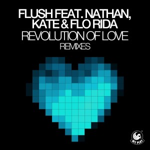 flush-ft-nathan-kate-flo-rida-revolution-of-lovedavid-may-original-mix